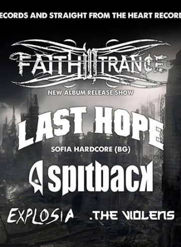 12 May Live Faith in Trance-Last Hope (BG)-Spitback & Guests
