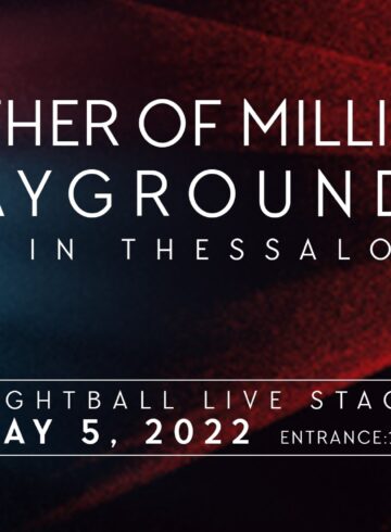 Mother of Millions | Playgrounded – Live in Thessaloniki