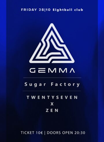 Gemma Live | Eightball Club + Sugar Factory + Twentyseven x Zen