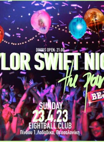 TAYLOR SWIFT NIGHT *the party* | 23.4.23 | EIGHTBALL CLUB | *the bejeweled skg edition*