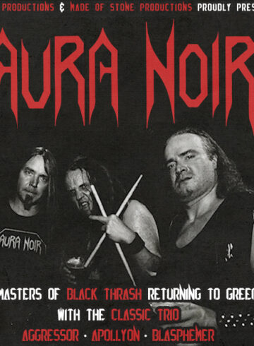 AURA NOIR – BLACK THRASH ATTACK OVER ATHENS & THESSALONIKI