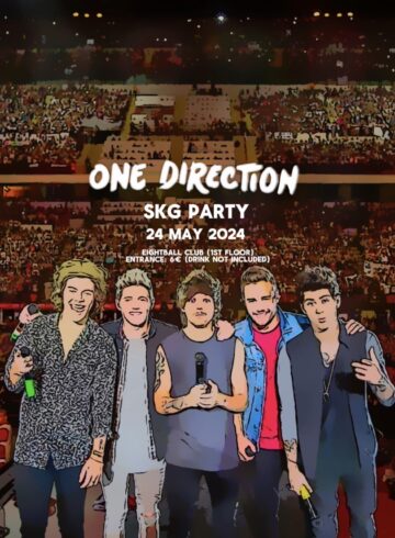 ONE DIRECTION SKG PARTY * 24.05.24 * EIGHTBALL CLUB * Live While We’re Young Edition