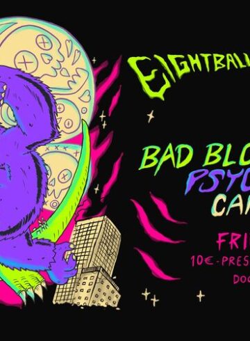 Bad Blood Orchestra // Psychobreak // CandyFlip live @ Eightball Club