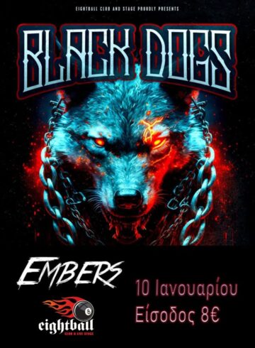 Black Dogs Live at Eightball with special guest Embers