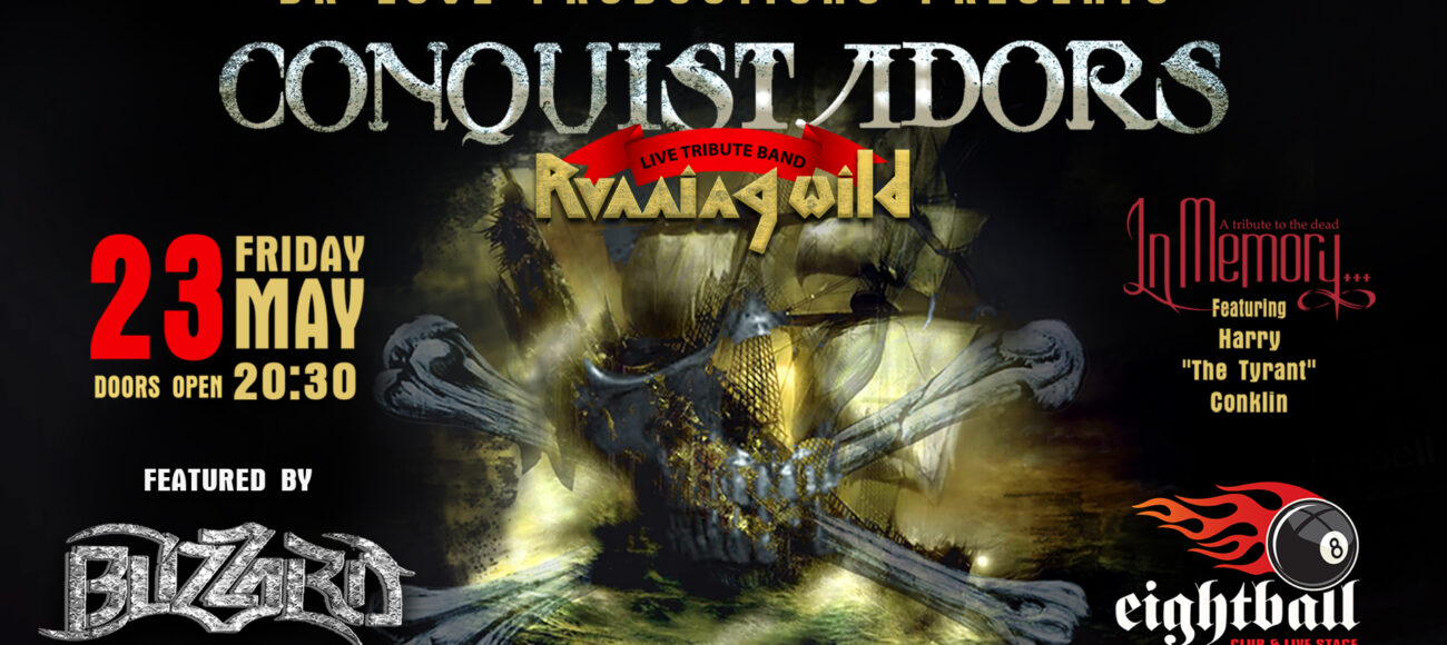 “CONQUISTADORS” A live tribute to RUNNING WILD + Blizzard @Eightball Club 23/05/2025