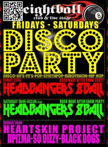 DISCO PARTY – HEADBANGERS 8BALL EVERY FRIDAY & SATURDAY