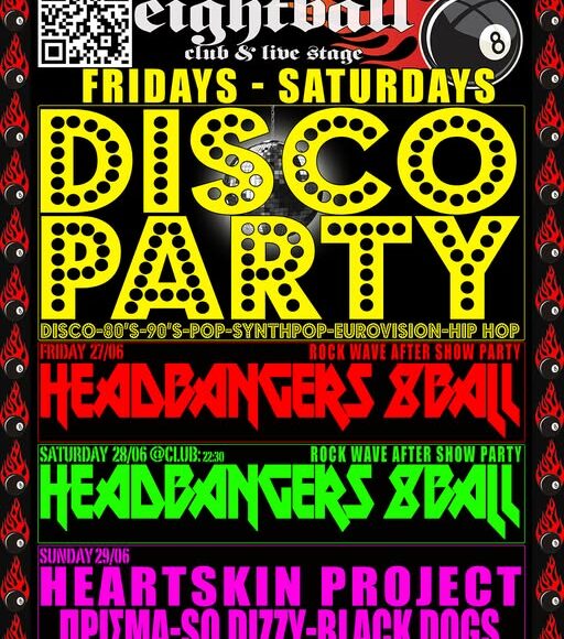 DISCO PARTY – HEADBANGERS 8BALL EVERY FRIDAY & SATURDAY