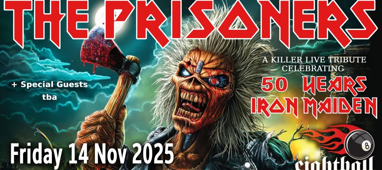 The Prisoners – A Killer Live Tribute to IRON MAIDEN