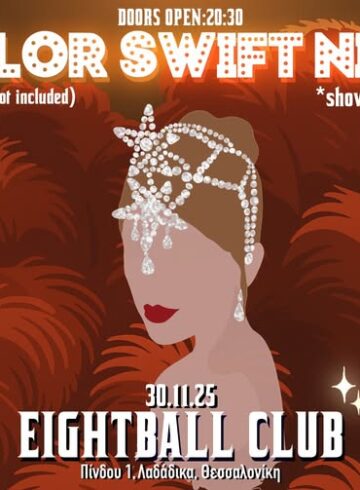 TAYLOR SWIFT NIGHT *showgirl skg edition* | 30.11.25 | EIGHTBALL CLUB