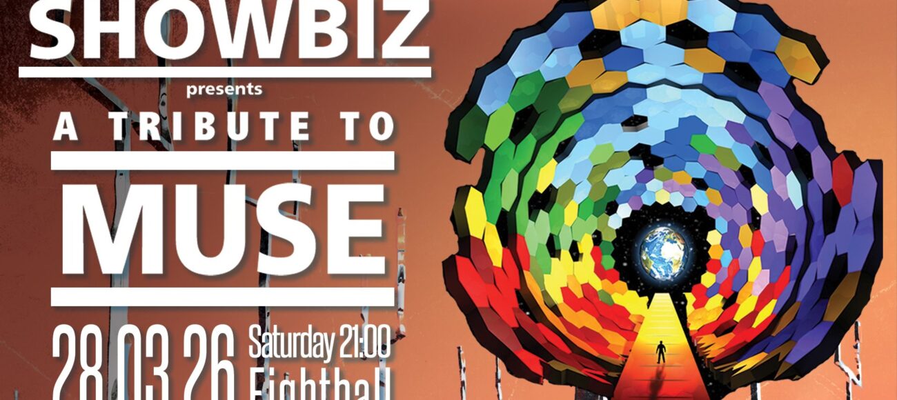 SHOWBIZ LIVE: A TRIBUTE TO MUSE