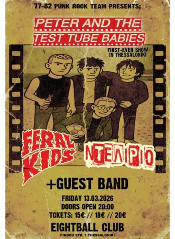 Peter & the Test Tube Babies for the 1st time ever in Thessaloniki