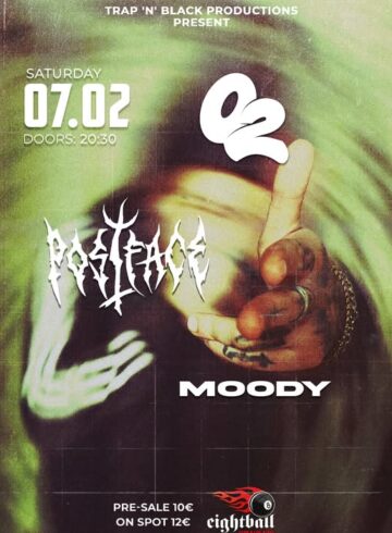 Moody / Postface / O2 Hip Hop @8Ball