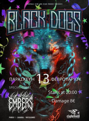 BLACK DOGS with special Guest EMBERS