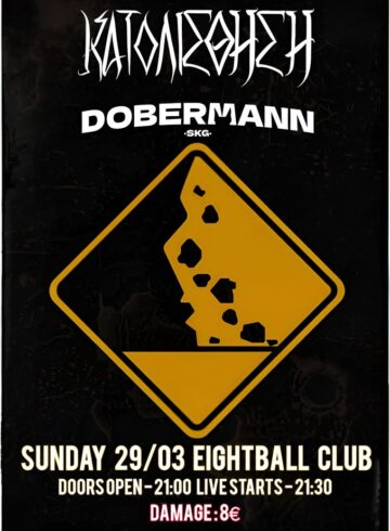 Κατολίσθηση Χ Dobermann LIVE AT EIGHTBALL CLUB