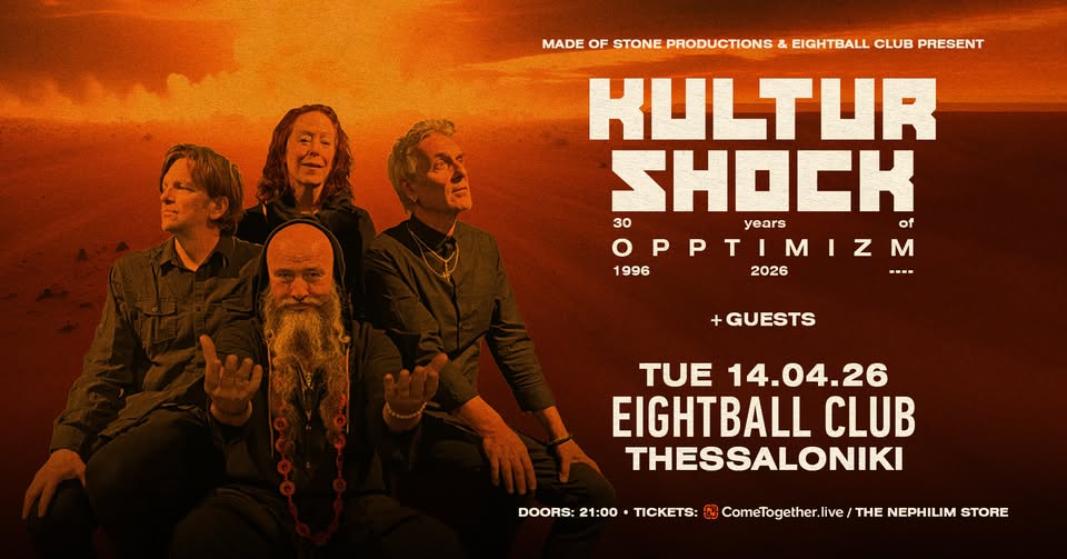 Kultur Shock [US] x 30 yrs of Opptimizm live in Thessaloniki