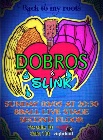 DOBROS / SLINK | SUN 03/05 | Live at Eightball Stage