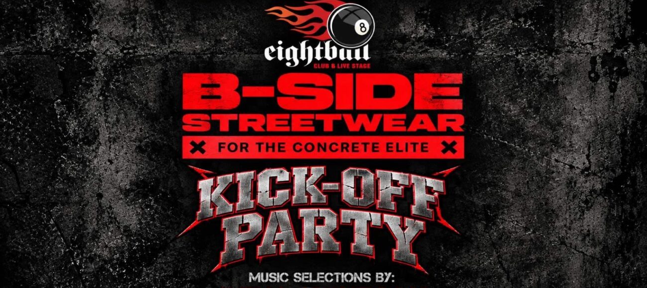 B-SIDE STREETWARE KIICK-OFF PARTY